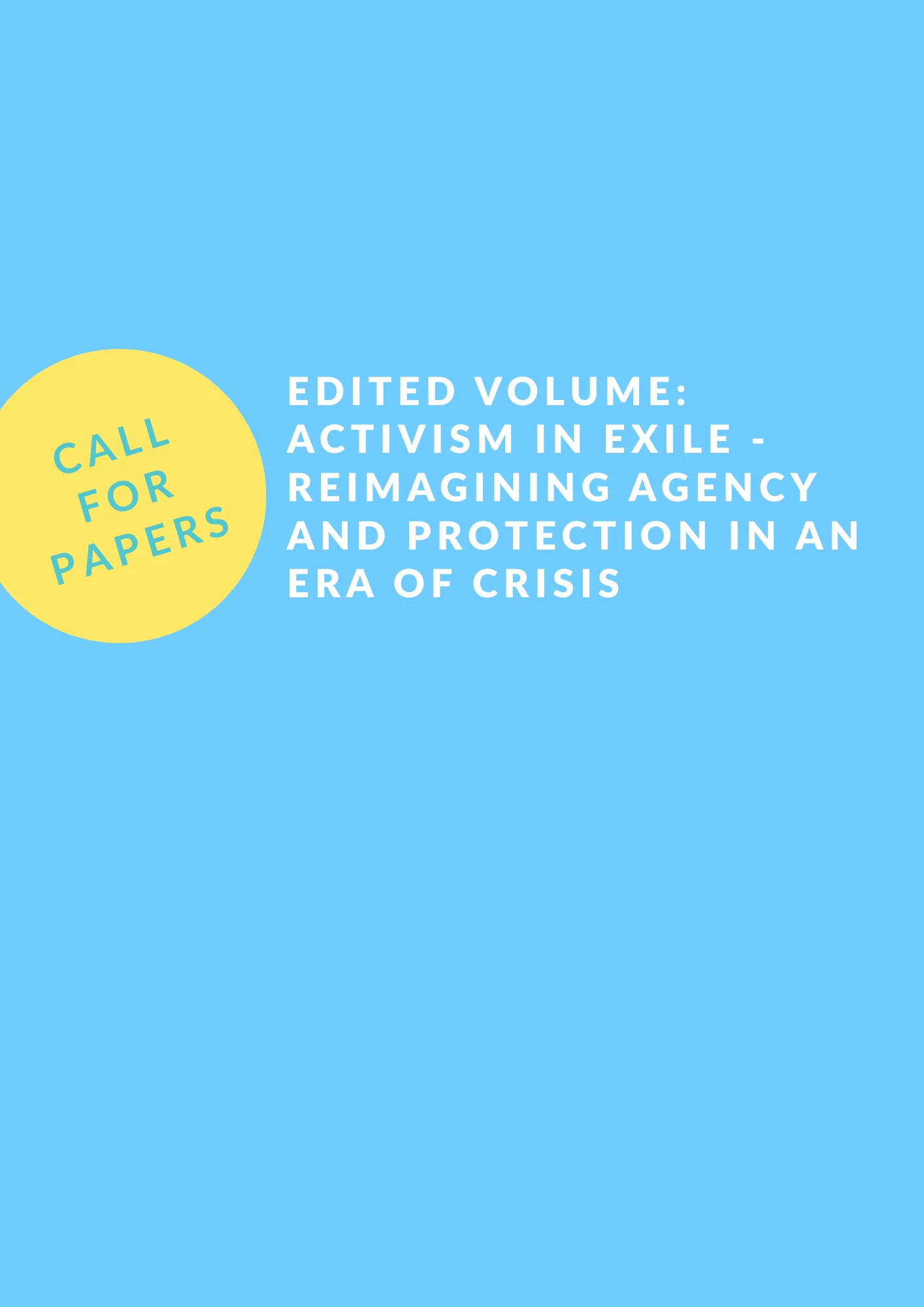 Call for Papers: Edited Volume: Activism in Exile - Reimagining Agency and Protection in an Era of Crisis